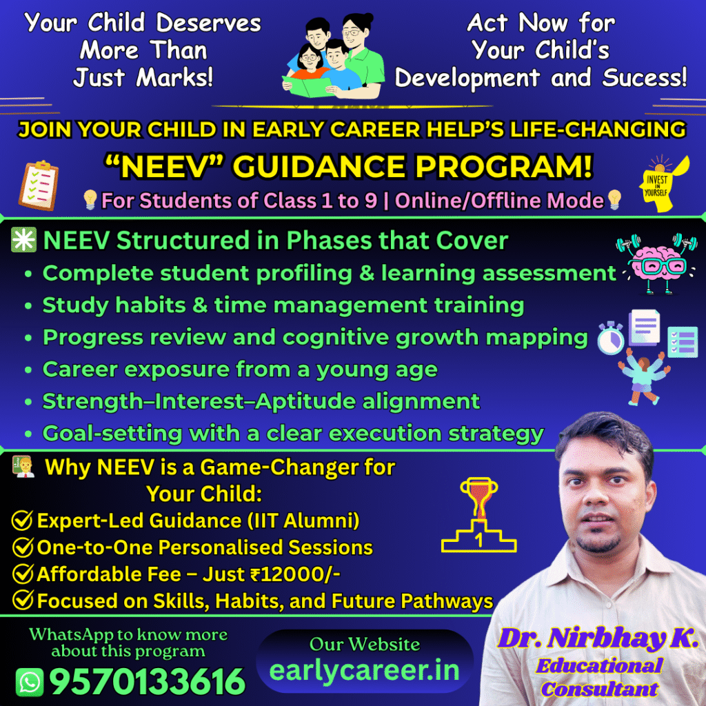 NEEV Guidance Program_For Students of Class 1 -9_EARLY CAREER HELP